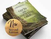 Gifts of the Essential Oils - 2nd Edition