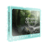 ADVANCED Oil Magic Series 7 [Virtual Book]