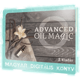 ADVANCED Oil Magic Hungarian [5. kiadás]