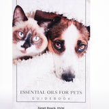Essential Oils for Pets Guidebook