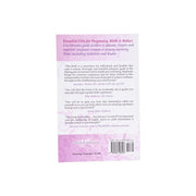 Essential Oils for Pregnancy, Birth & Babies - 2nd Edition - Oil Life