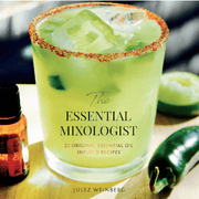 The Essential Mixologist Book - Essential Oil Cocktails - Oil Life