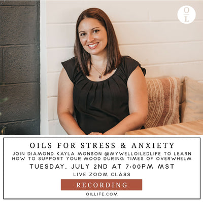 Oils for Stress & Anxiety Workshop - Recording