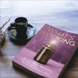 What's Working: Business Building Book