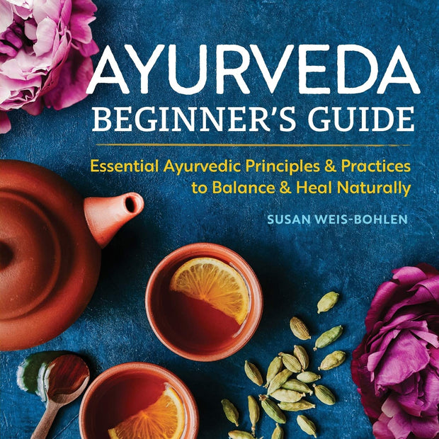 AYURVEDA Beginner's Guide