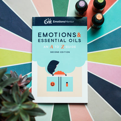 Emotions and Essential Oils An A-Z Guide - Oil Life