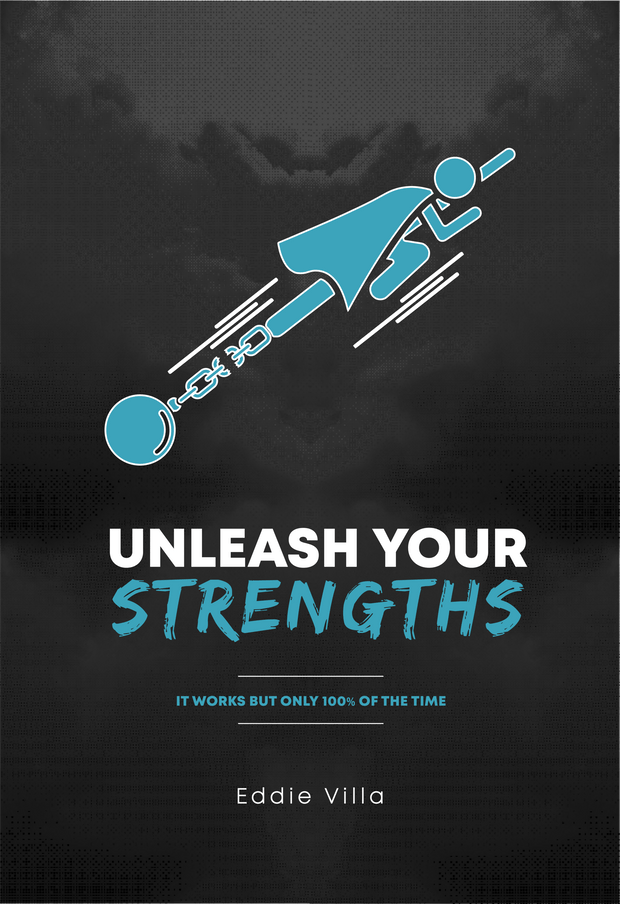 Unleash Your Strengths