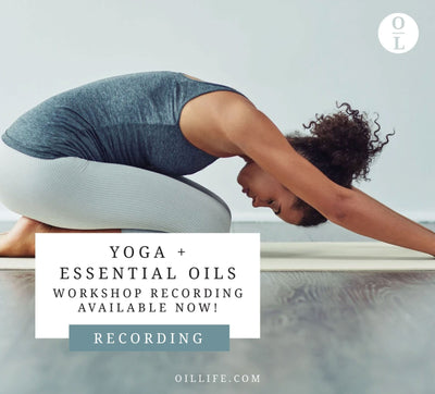Yoga + Oils Workshop - Recording